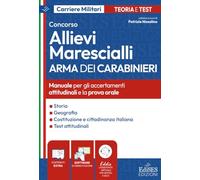 Concorso Allievi Marescialli Carabinieri: Manuale di completamento: prova attitudinale e orale