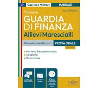 Concorso allievi marescialli Guardia di Finanza: manuale per la prova orale