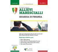Concorso allievi marescialli. Guardia di Finanza di Edizioni Conform (Prova Prel