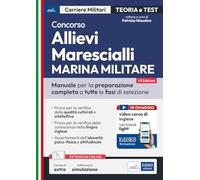 Concorso Allievi Marescialli Marina militare: manuale per la preparazione a tutte le fasi di selezione. Con corso online versione light di inglese