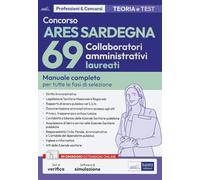 Concorso ARES Sardegna 69 collaboratori amministrativi laureati. Manuale c...