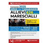 Concorso Arma Dei Carabinieri Allievi Marescialli. Manuale Con Teoria E Test. Co