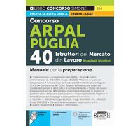 Concorso ARPAL Puglia 40 Istruttori del Mercato del Lavoro - Area degli istruttori - Manuale per la preparazione
