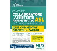 Concorso ASL Collaboratore e Assistente amministrativo. Quiz commentati per la p