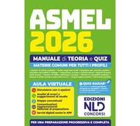 Concorso ASMEL 2026. Manuale di teoria e quiz con materie comuni per tutti i profili. Con software di simulazione