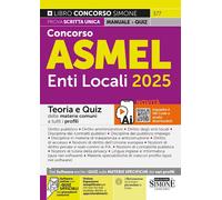 CONCORSO ASMEL ENTI LOCALI 2025 - AA.VV. - Edizioni Giuridiche Simone