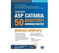 Concorso ASP Catania. 50 assistenti amministrativi. Manuale compl