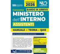 Concorso assistenti Ministero dell'Interno. Manuale di teoria e quiz per l...