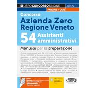 Concorso Azienda Zero Regione Veneto - 54 Assistenti amministrativi - Manuale per la preparazione