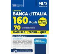 Concorso Banca d'Italia 160 posti, 70 vice assistenti. Manuale di teoria e quiz per tutte le prove