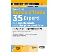 Concorso Banca d'Italia 35 Esperti con orientamento nelle discipline giuridiche. Manuale. Con espansioni online. Con software online per la simulazione della prova d'esame