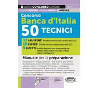 Concorso Banca d'Italia 50 Tecnici. Manuale per la preparazione. Con espansioni
