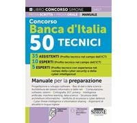 Concorso Banca d'Italia 50 Tecnici. Manuale per la preparazione. Con espansioni online