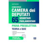 Concorso Camera dei Deputati 65 Segretari Parlamentari - Prova preselettiva con teoria e quiz