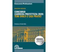 Concorso carriera prefettizia 2020: temi svolti e casi pratici