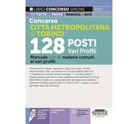 Concorso città metropolitana di Torino 128 posti vari profili. Manuale con...