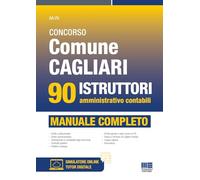 Concorso Comune Cagliari 90 istruttori amministrativo contabili - Manuale completo