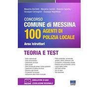 Concorso Comune di Messina 100 agenti di Polizia Locale. Area istruttori. Teoria e test