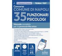Concorso Comune di Napoli 35 funzionari psicologi: manuale per la prova scritta
