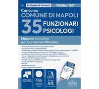 Concorso Comune di Napoli 35 funzionari psicologi: manuale per la prova scritta. Con software di simulazione. Con tutor virtuale