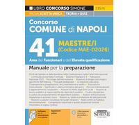 Concorso Comune di Napoli - 41 Maestre/i (Codice MAE-D2026) Area dei Funzionari e dell'Elevata qualificazione - Manuale per la preparazione