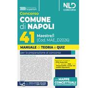 Concorso Comune di Napoli 41 maestre/i. Manuale di teoria e quiz per tutte le prove del concorso