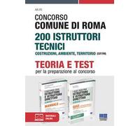 Concorso Comune di Roma 200 Istruttori tecnici Costruzioni, ambiente, territorio (CUIT/RM). Kit completo