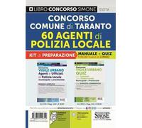 Concorso Comune di Taranto. 60 agenti di polizia locale. Kit di preparazione. Manuale + Quiz. Con software di simulazione