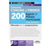 Concorso Comune Firenze. 200 Agenti di polizia municipale. Area istruttori...