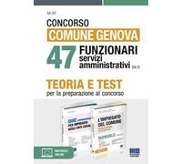 Concorso comune Genova. 47 funzionari servizi amministrativi (cat. D). Kit. Con espansione online. Con software di simulazione