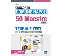 Concorso Comune Napoli 50 Maestre (SCOL/C). Teoria e test per la preparazione al concorso. Con espansione online