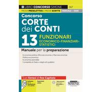Concorso Corte dei Conti. 13 funzionari economico-finanziari-statistici. Manuale