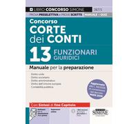 Concorso Corte dei Conti. 13 funzionari giuridici. Manuale per la preparazione.