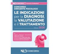 Concorso dirigente psicologo. Le indicazioni per la diagnosi, la