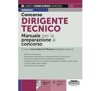 Concorso dirigente tecnico. Manuale per la preparazione al concorso. Con espansione online