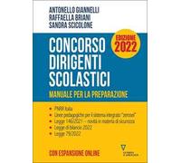 Concorso dirigenti scolastici. Manuale per la preparazione. Ediz. 2022. Con espansione online