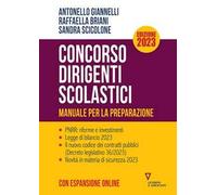 Concorso Dirigenti Scolastici. Manuale per la preparazione. Edizione 2023