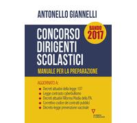 Concorso dirigenti scolastici. Manuale per la preparazione - Giannelli Antonello