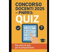 Concorso Docenti - PNRR3: Raccolta di Quiz