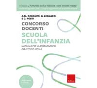 Concorso docenti. Scuola dell'infanzia. Manuale per la preparazione alla prova orale