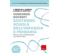 Concorso docenti sostegno scuola dell'infanzia e primaria. Manuale per la prepar