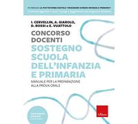 Concorso docenti sostegno scuola dell'infanzia e primaria. Manuale per la ...