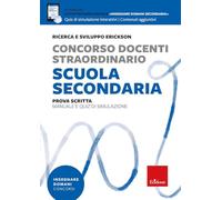 Concorso docenti straordinario scuola secondaria. Prova scritta. Manuale e quiz di simulazione. Con piattaforma digitale "Insegnare domani secondaria"