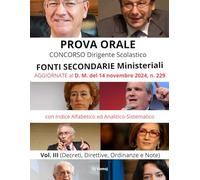 CONCORSO DS (VOL. III): Fonti SECONDARIE Ministeriali (Decreti, Direttive, Ordinanze e Note)