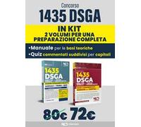 Concorso DSGA. 1435 direttori dei servizi generali ed amministrativi. Kit con manuale + quiz con soluzioni guidate e commentate