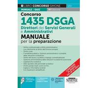 Concorso DSGA Direttore dei Servizi Generali e Amministrativi. Manuale. Con espansione online. Con software di simulazione