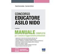 Concorso educatore asilo nido. Manuale. Con espansione online