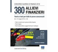 Concorso Guardia di Finanza 2018. 380 allievi finanzieri. Teoria e test per tutte le prove concorsuali