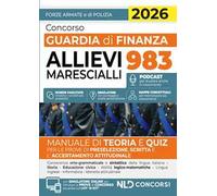 Concorso Guardia di Finanza 983 allievi marescialli. Manuale di teoria e quiz 2026. Con espansione online