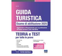 Concorso guida turistica. Esame di abilitazione 2025. Teoria e te